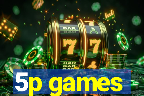 5p games